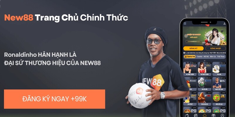 Nhà cái NEW88 phát triển lớn mạnh qua từng ngày